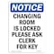 Signmission OSHA Notice, 7" Height, Changing Room Is Locked Please Sign, 7" X 5", Portrait OS-NS-D-57-V-10542 - alternate 1